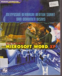 Image of MENYUSUN BERBAGAI BENTUK SURAT DAN DOKUMEN BISNIS DENGAN MICROSOFT WORD XP