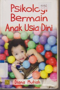 Image of PSIKOLOGI BERMAIN ANAK USIA DINI