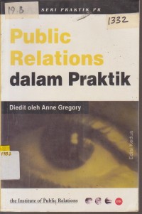 Image of PUBLIC RELATIONS DALAM PRAKTIK